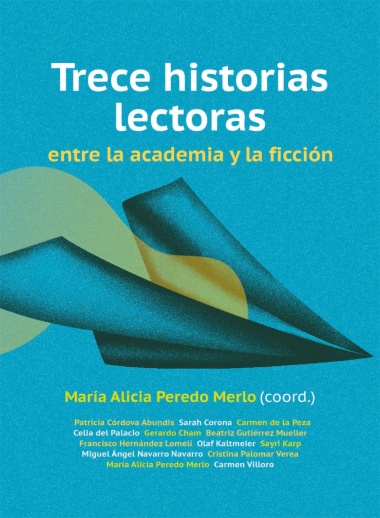 Trece historias lectoras entre la academia y la ficción