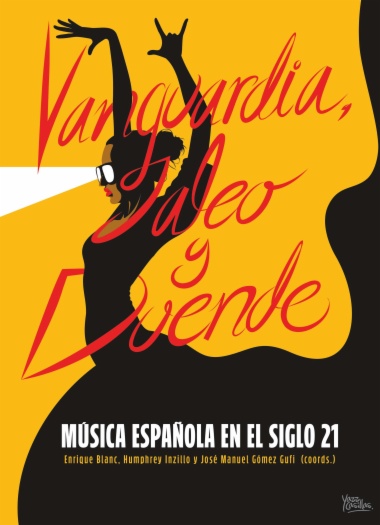 Vanguardia, jaleo y duende