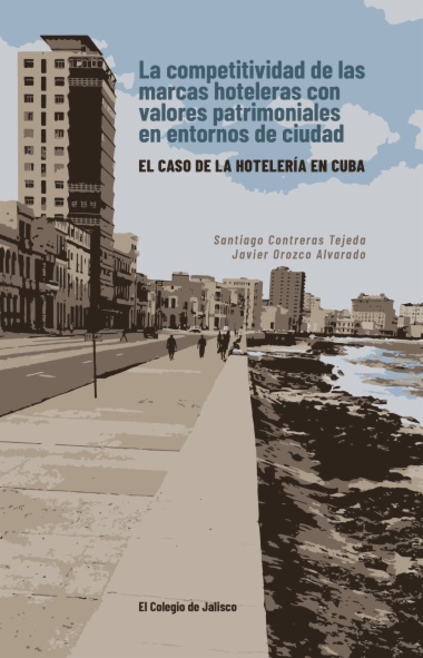 La competitividad de las marcas hoteleras con valores patrimoniales en entornos de ciudad