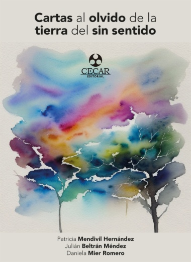 Cartas al olvido de la tierra del sin sentido