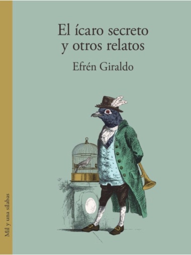 El ícaro secreto y otros relatos