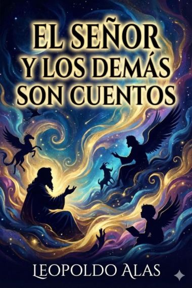 El Señor y los demás son Cuentos