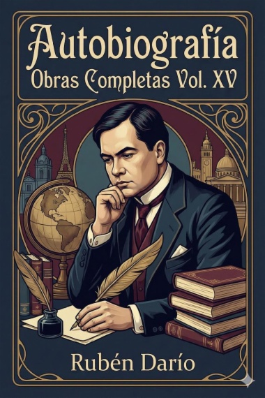 Autobiografía / Obras Completas Vol. XV