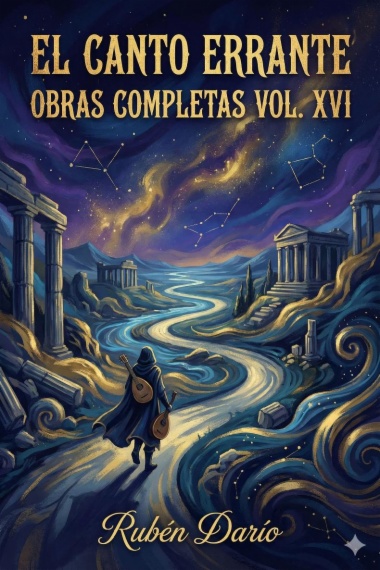 El Canto Errante / Obras Completas Vol. XVI
