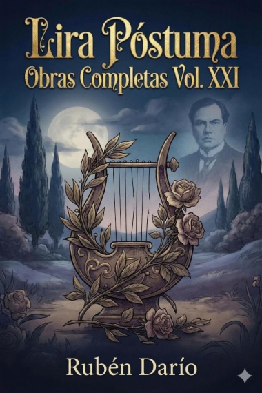 Lira Póstuma / Obras Completas Vol. XXI
