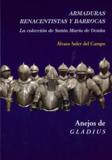 Armaduras renacentistas y barrocas: la colección de Santa María de Ocaña