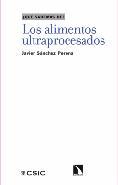 Los alimentos ultraprocesados