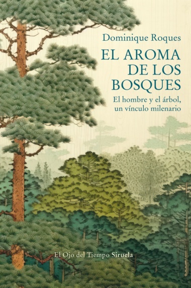 El aroma de los bosques