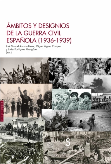 Ámbitos y designios de la guerra civil española