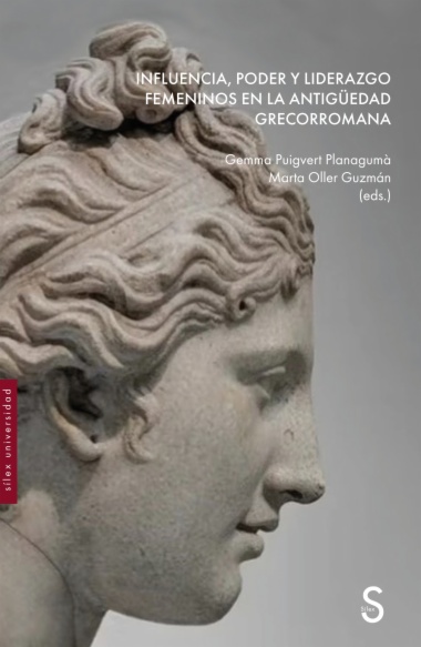 Influencia, poder y liderazgo femeninos en la Antigüedad grecorromana