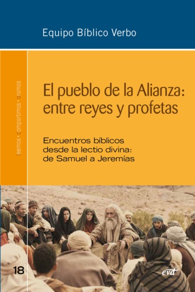El pueblo de la Alianza: entre reyes y profetas