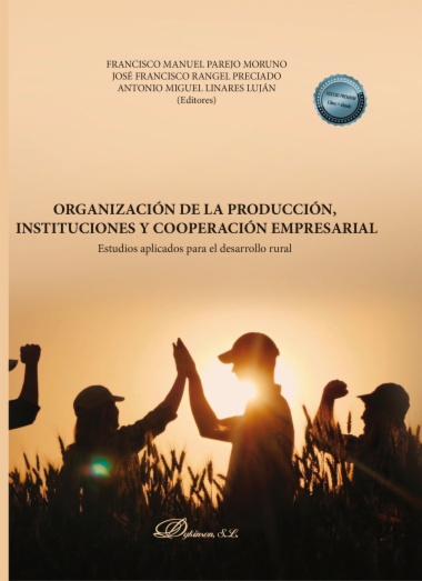 Organización de la producción, instituciones y cooperación empresarial