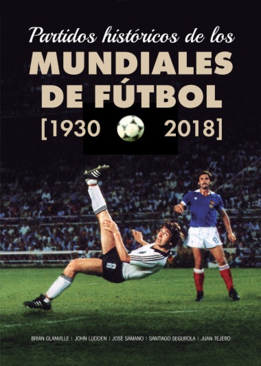 Partidos históricos de los mundiales de fútbol