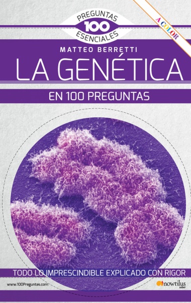 La genética en 100 preguntas N. E. color