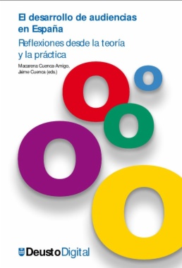 El desarrollo de audiencias en España: Reflexiones desde la teoría y la práctica