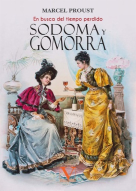 Sodoma y Gomorra: (En busca del tiempo perdido)