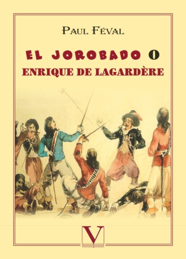 Imagen de apoyo de  Enrique de Lagardère o El jorobado
