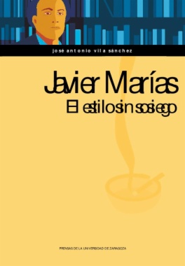 Javier Marías. El estilo sin sosiego