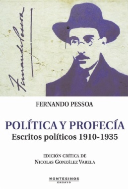 Política y profecía: escritos políticos 1910-1935