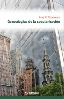 Genealogías de la secularización