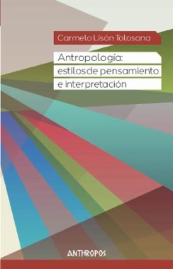 Antropología : estilos de pensamiento e interpretación