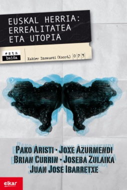 Euskal Herria: errealitatea eta utopia