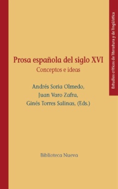 Prosa española del siglo XVI: Conceptos e ideas