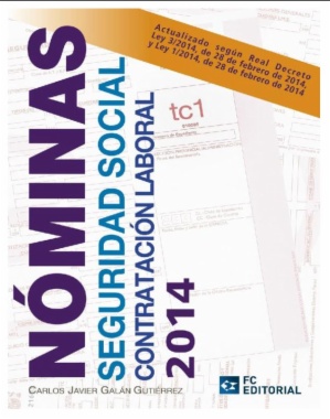 Nominas, seguridad social, contratación laboral 2014