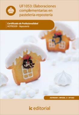 Elaboraciones complementarias en pastelería-repostería