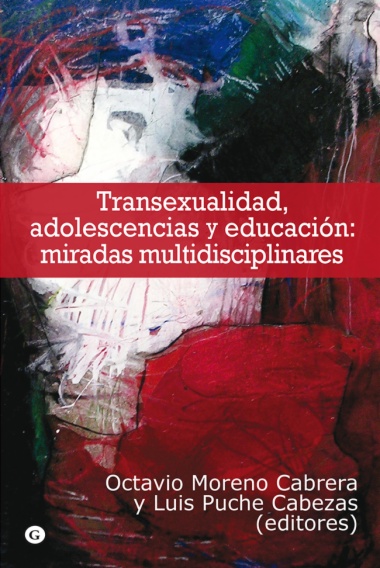 Transexualidad, adolescencias y educación: miradas multidisciplinares