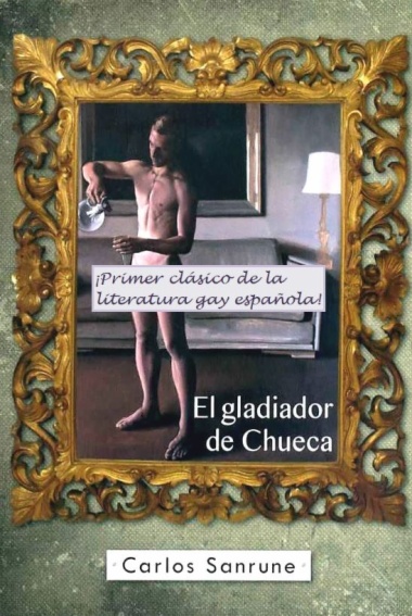 El gladiador de Chueca