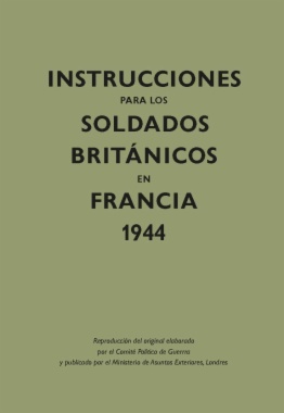 Instrucciones para los soldados británicos en Francia, 1944