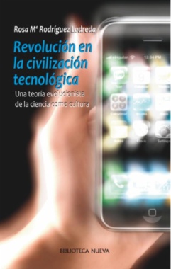 Revolución en la civilización tecnológica : Una teoría evolucionista de la ciencia como cultura