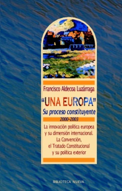 Una Europa : Su proceso constituyente 2000-2003