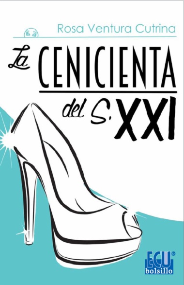 La Cenicienta del s. XXI