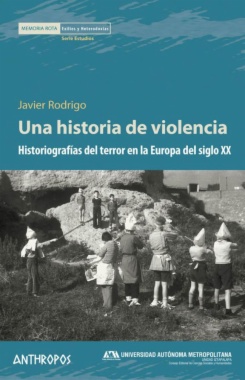 Una historia de violencia: historiografías del terror en la Europa del siglo XX