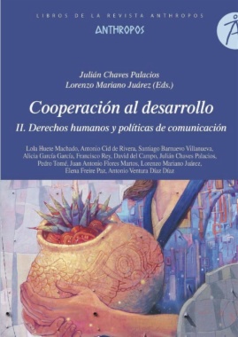 Cooperación al desarrollo. II: Derechos humanos y políticas de comunicación