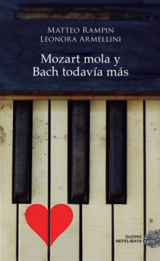 Mozart mola y Bach todavía más