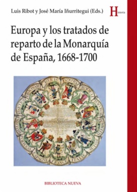 Imagen de apoyo de  Europa y los tratados de reparto de la monarquía en España, 1668-1700