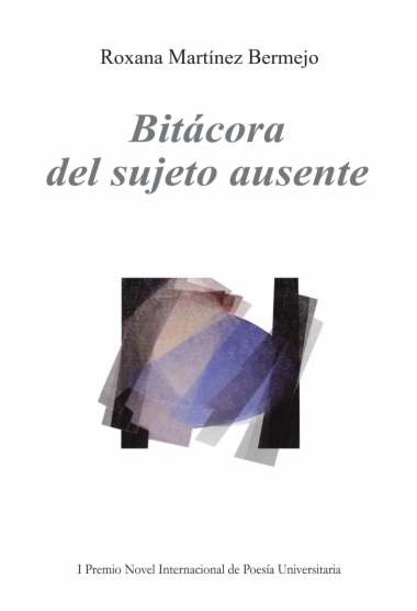 Bitácora del sujeto ausente