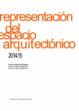 Representación del espacio arquitectónico 2014.15, vol.04