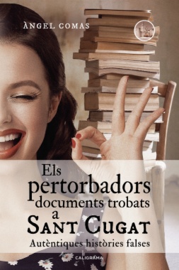 Els pertorbadors documents trobats a Sant Cugat