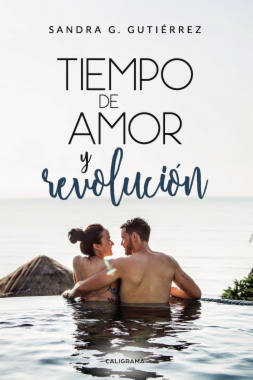 Tiempo de amor y revolución