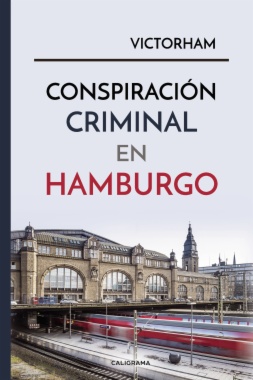 Conspiración criminal en Hamburgo