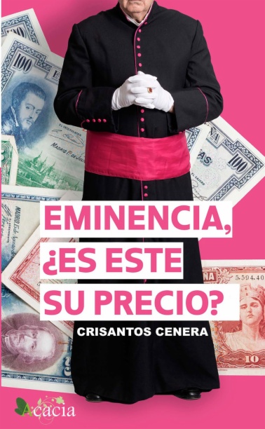 Eminencia, ¿es este su precio?