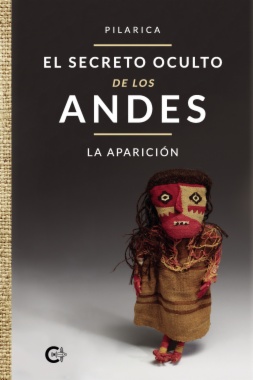 El secreto oculto de los Andes - La aparición