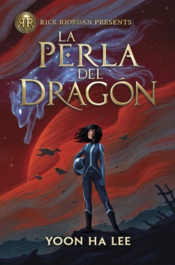 Rick Riordan presents 1. La perla del dragón