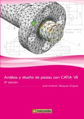 Imagen de apoyo de  Análisis y Diseño de Piezas con Catia V5