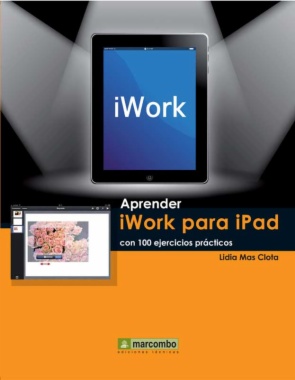 Aprender iWork para iPad con 100 ejercicios prácticos