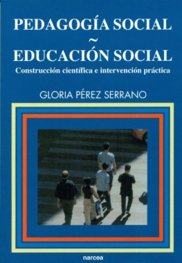 Imagen de apoyo de  Pedagogía social - Educación social : construcción científica e intervención práctica